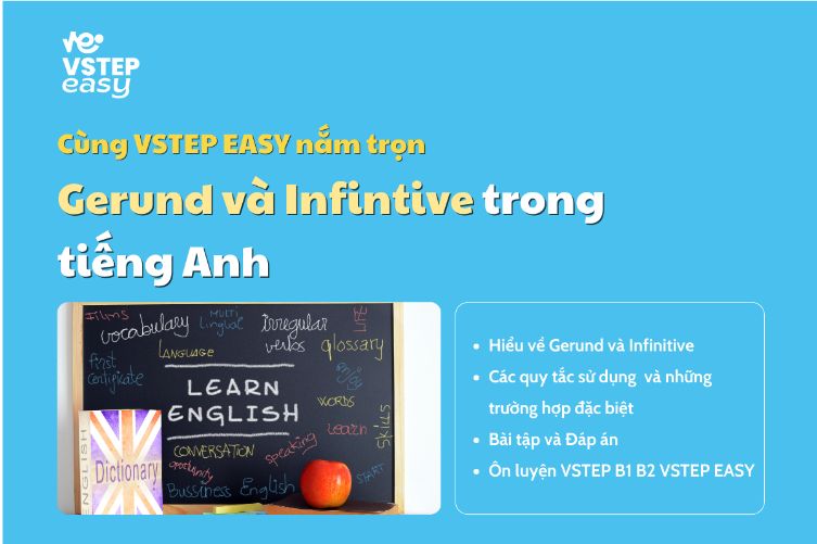 Nắm trọn cách sử dụng Gerund và Infinitive trong 10 phút