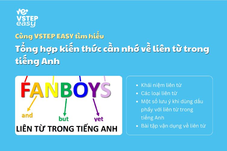 Tổng hợp kiến thức cần nhớ về liên từ trong tiếng Anh
