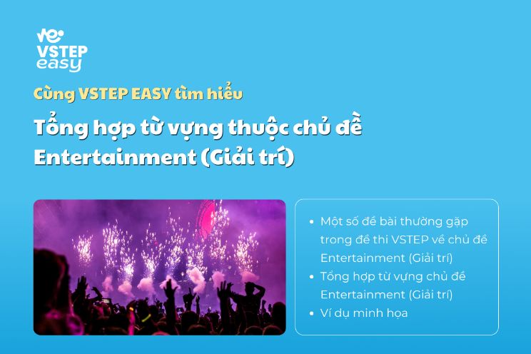 Tổng hợp từ vựng Entertainment (Giải trí)