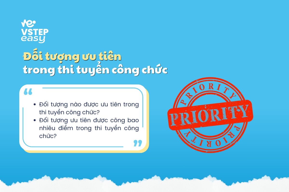 Những đối tượng được ưu tiên trong kỳ thi tuyển công chức