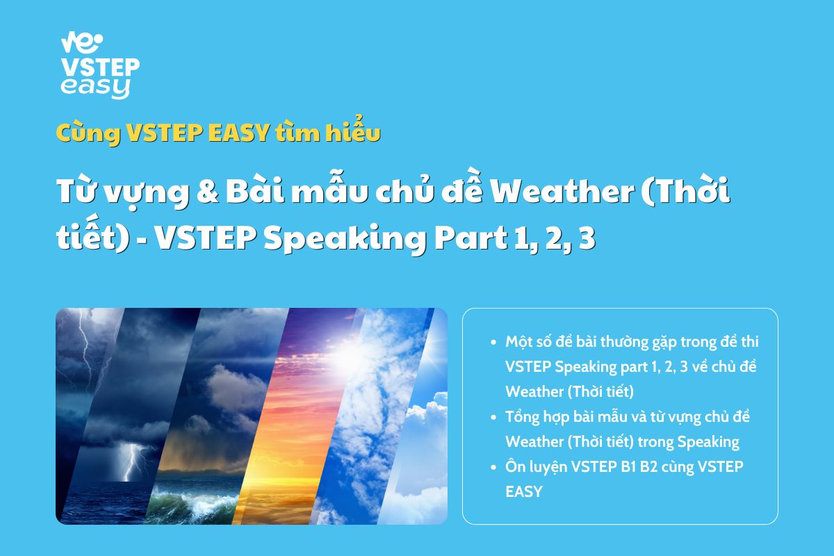 Từ vựng & Bài mẫu chủ đề Weather (Thời tiết) - VSTEP Speaking Part 1, 2, 3