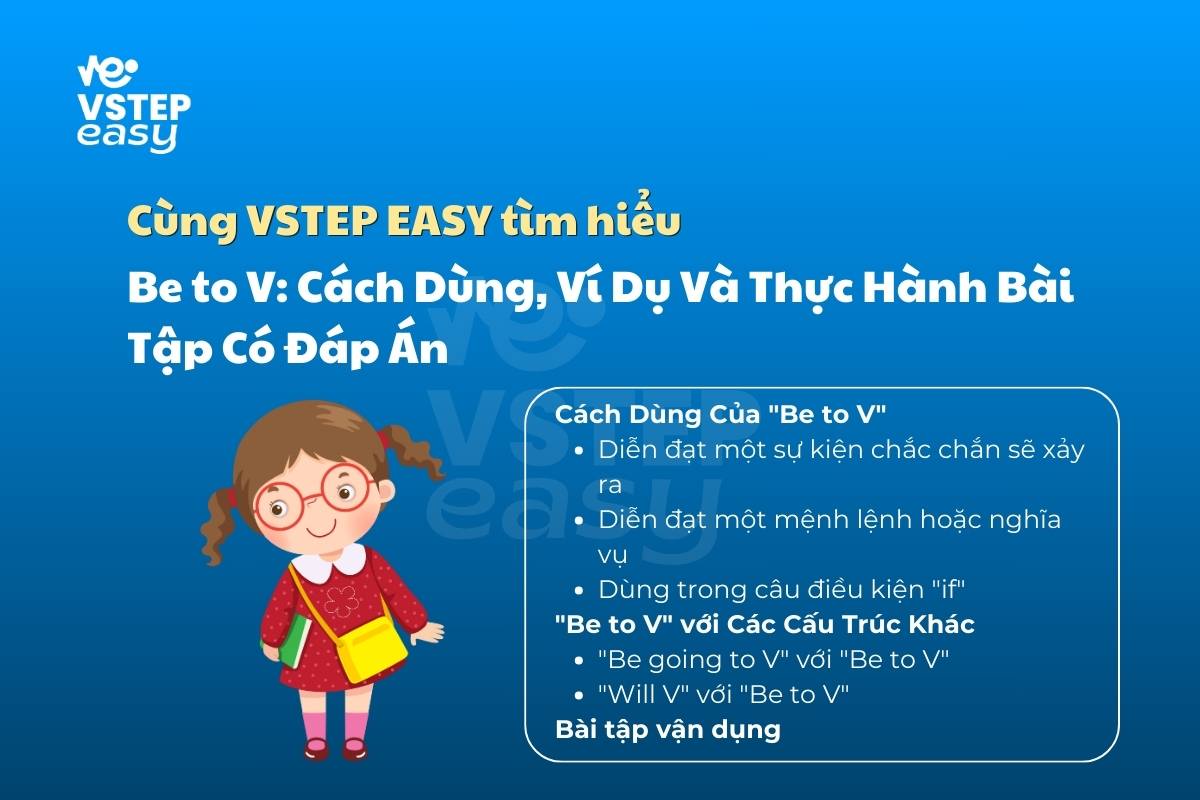 Be to V: Cách Dùng, Ví Dụ Và Thực Hành Bài Tập Có Đáp Án 