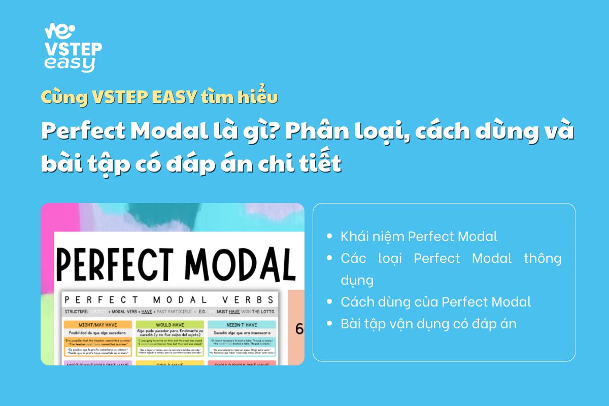 Perfect modal là gì? Phân loại, cách dùng và bài tập có đáp án chi tiết
