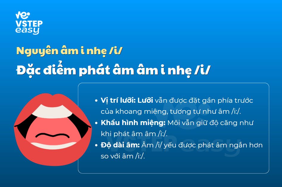 Đặc điểm phát âm âm /i/ nhẹ
