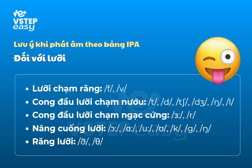 Lưu ý khi phát âm theo bảng IPA đối với lưỡi