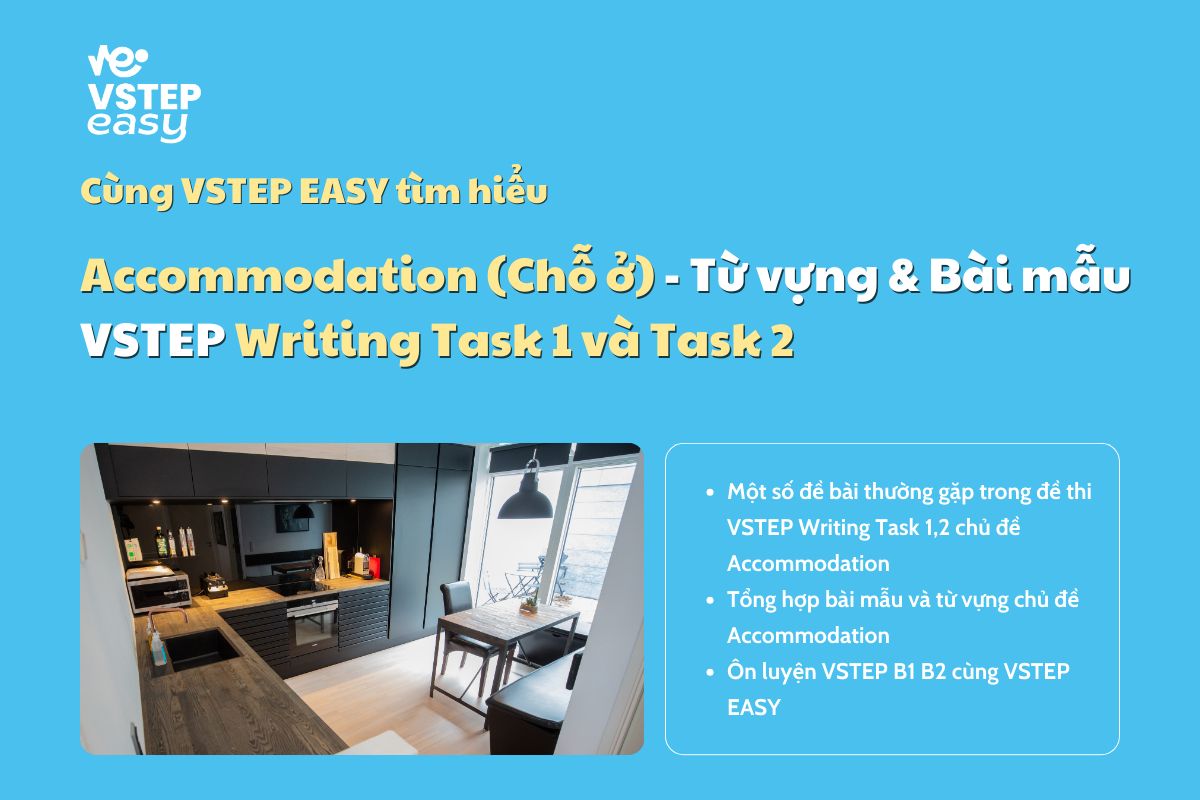 Accommodations (Chỗ ở) - Từ vựng & Bài mẫu VSTEP Writing Task 1 và Task 2