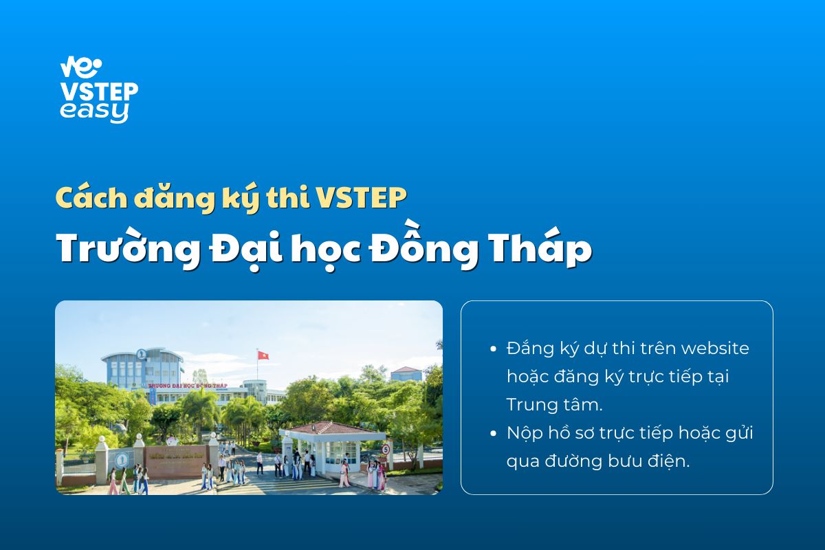 Cách đăng ký dự thi VSTEP Trường Đại học Đồng Tháp