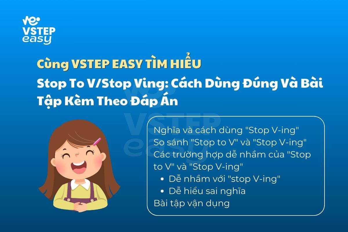 Stop To V hay Stop Ving: Cách Dùng Đúng Và Bài Tập Kèm Theo Đáp Án
