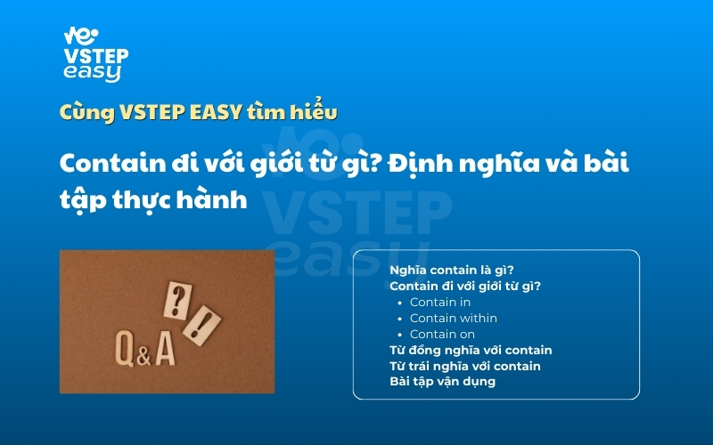 Contain đi với giới từ gì? Định nghĩa và bài tập thực hành 