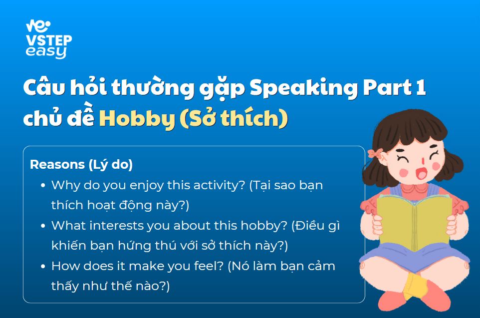 Câu hỏi thường gặp Speaking part 1 chủ đề Hobby (Sở thích) - Reasons