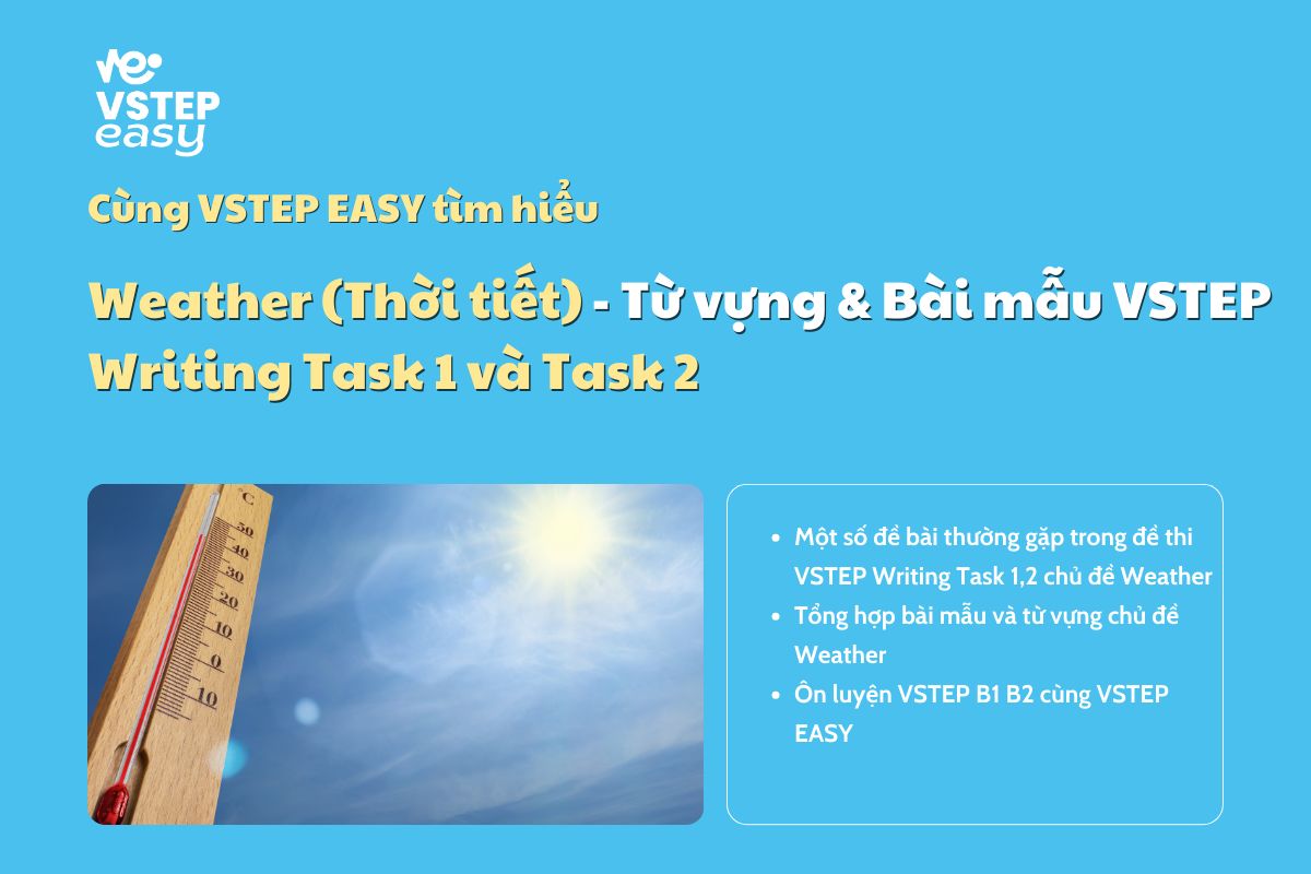 Weather (Thời tiết) - Từ vựng & Bài mẫu VSTEP Writing Task 1 và Task 2
