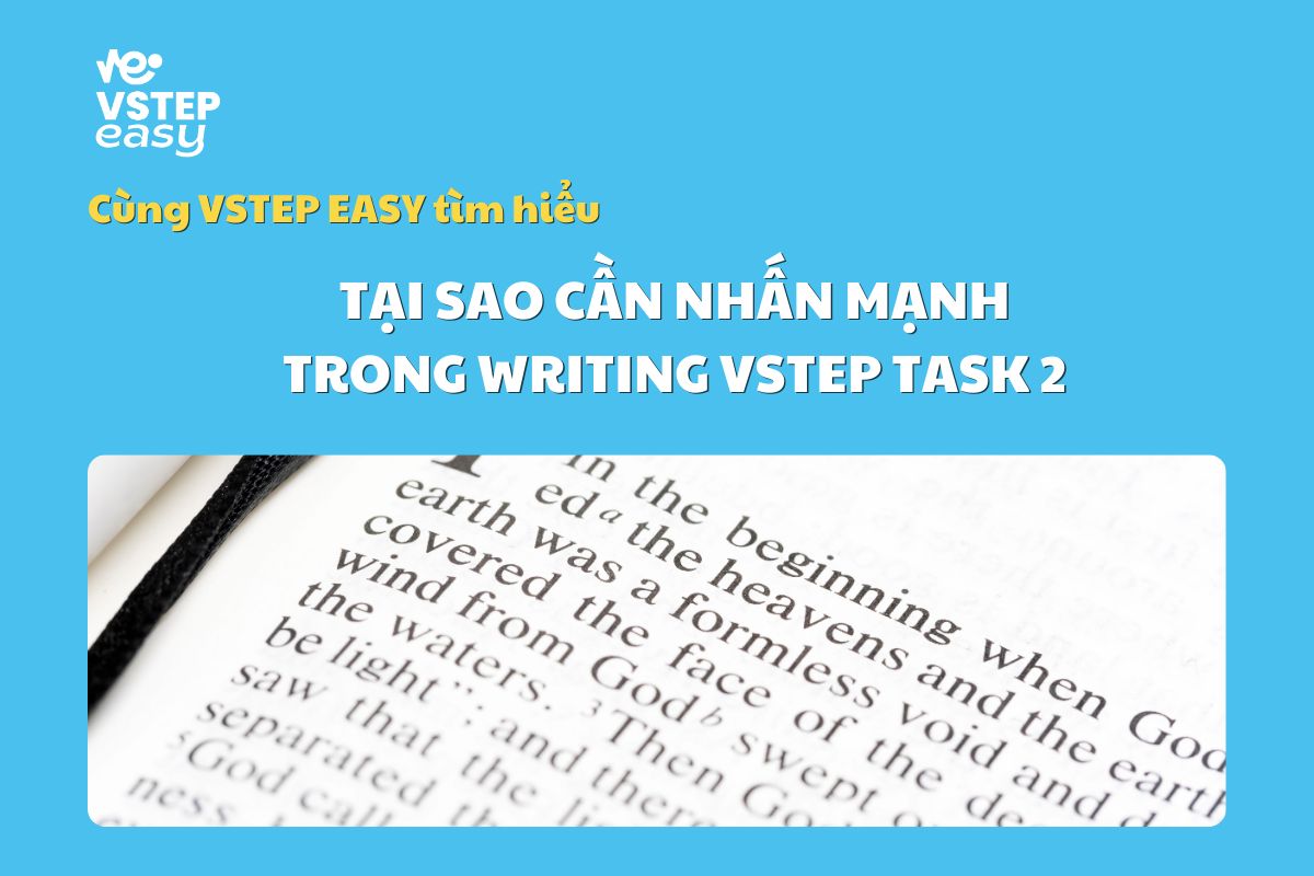 Tại sao cần nhấn mạnh trong Writing Vstep