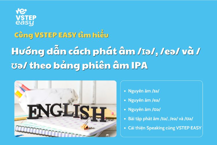 Hướng dẫn cách phát âm /ɪə/, /eə/ và /ʊə/ theo bảng phiên âm IPA