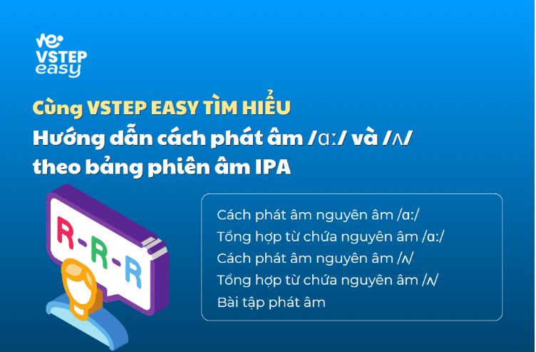 Hướng dẫn cách phát âm /ɑː/ và /ʌ/ theo bảng phiên âm IPA