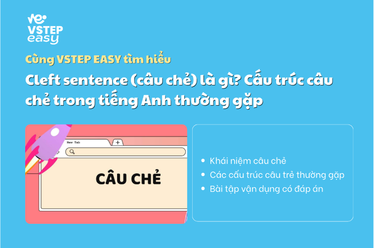 Cleft sentence (câu chẻ) là gì? Cấu trúc câu chẻ trong tiếng Anh thường gặp