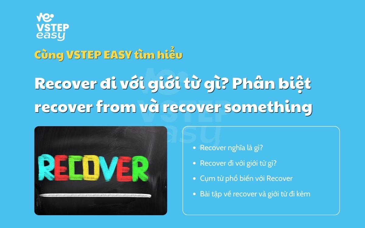 Recover đi với giới từ gì? Phân biệt recover from và recover something