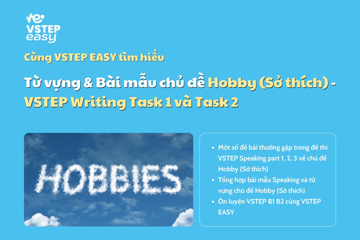 Từ vựng & Bài mẫu chủ đề Hobby (Sở thích) - VSTEP Writing Task 1 và Task 2