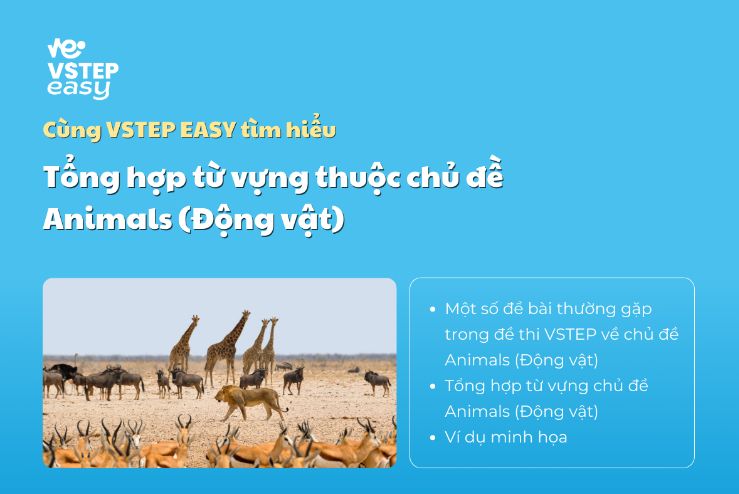 Tổng hợp từ vựng chủ đề Animals (Động vật)