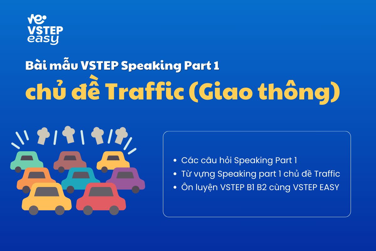 Bài mẫu VSTEP Speaking Part 1 chủ đề Traffic