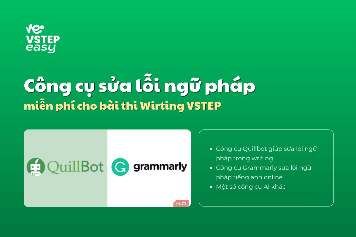 [Writing VSTEP] Công cụ sửa lỗi ngữ pháp tiếng anh miễn phí 