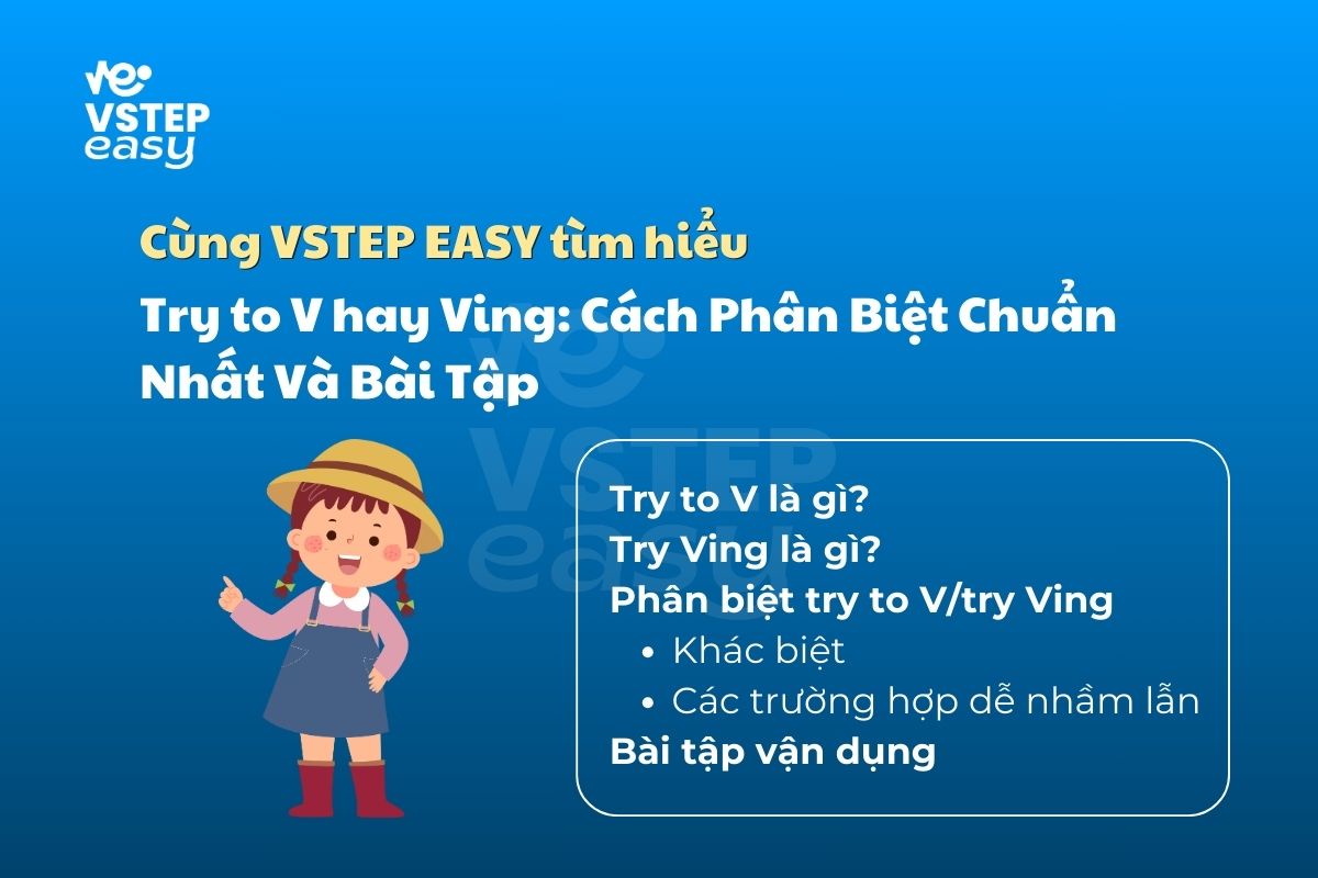 Try to V hay Ving: Cách Phân Biệt Chuẩn Nhất Và Bài Tập