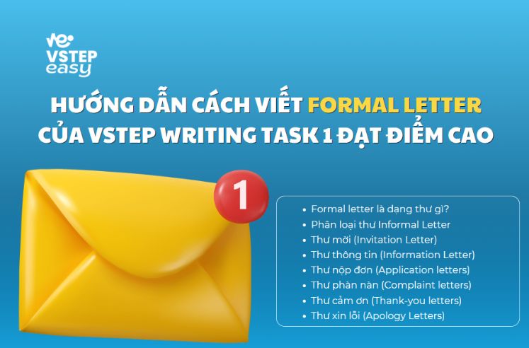Hướng dẫn cách viết Formal Letter của VSTEP Writing Task 1 đạt điểm cao