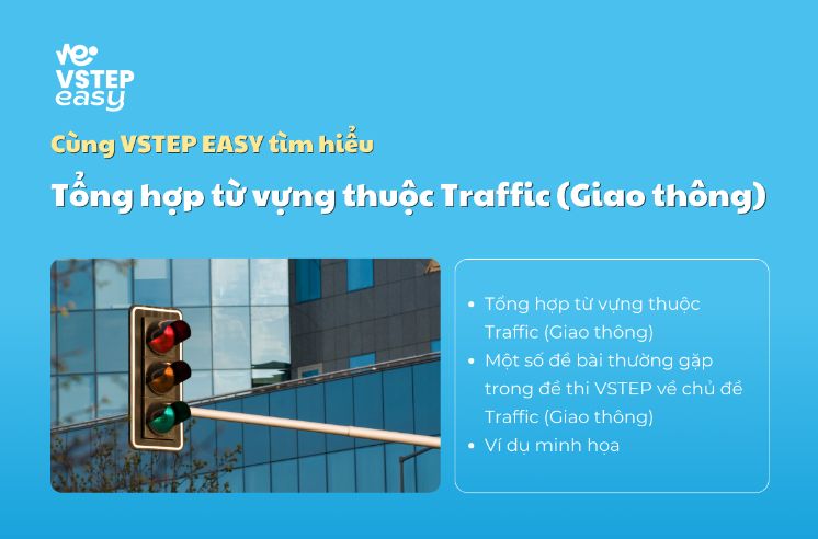 Tổng hợp từ vựng thuộc Traffic (Giao thông)