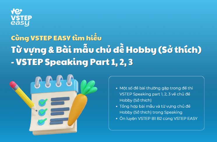 Từ vựng & Bài mẫu chủ đề Hobby (Sở thích) - VSTEP Speaking Part 1, 2, 3