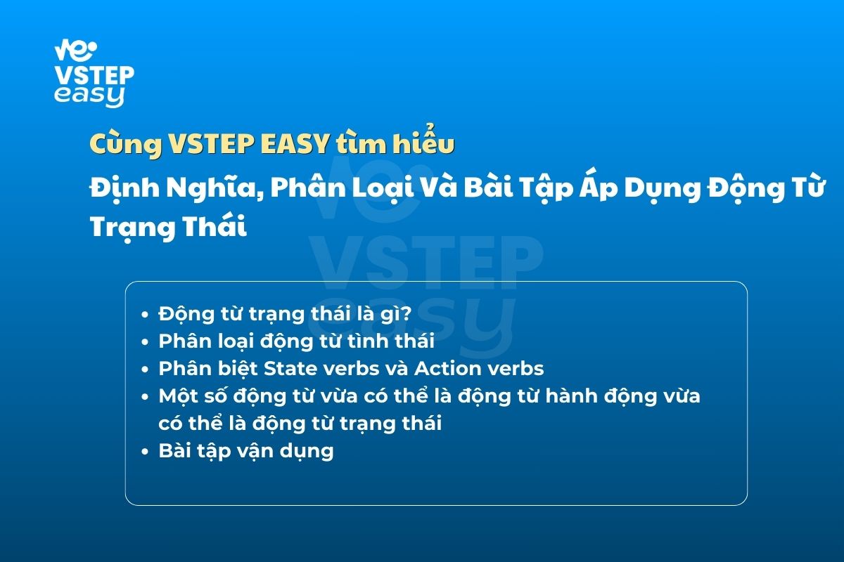 Định Nghĩa, Phân Loại Và Bài Tập Áp Dụng Động Từ Trạng Thái