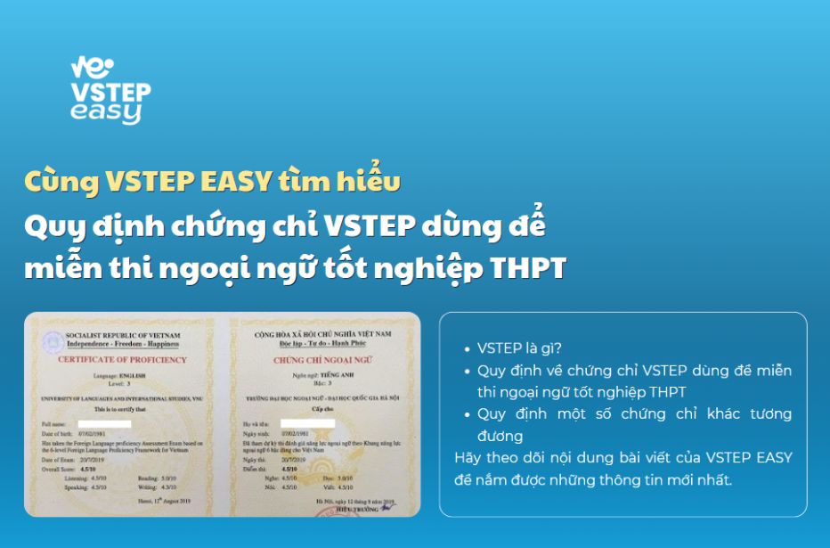 Quy định chứng chỉ VSTEP dùng để miễn thi ngoại ngữ tốt nghiệp THPT