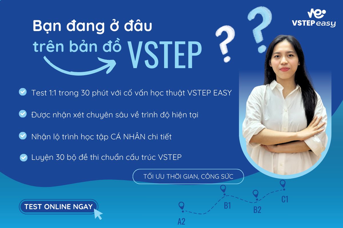 Ôn luyện VSTEP B1, B2 cùng VSTEP EASY