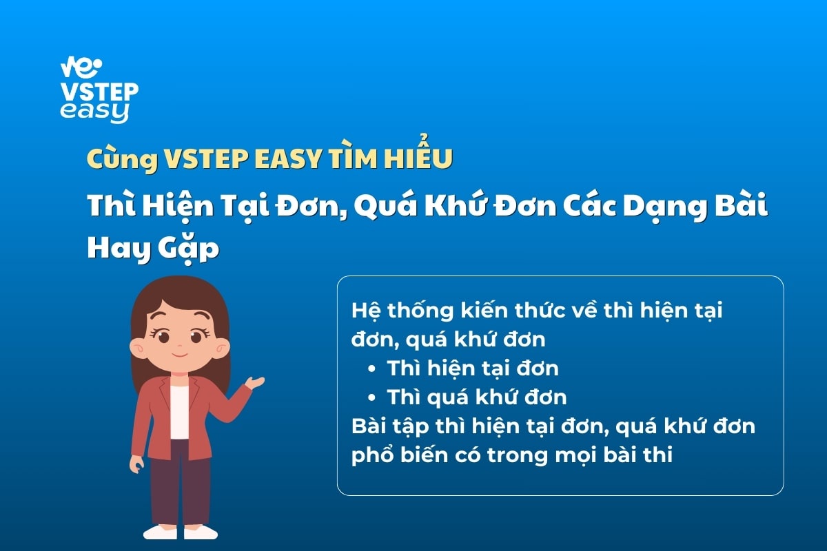 Thì Hiện Tại Đơn, Quá Khứ Đơn Các Dạng Bài Hay Gặp