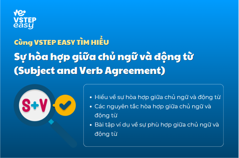 Sự hòa hợp giữa chủ ngữ và động từ (Subject and Verb Agreement)