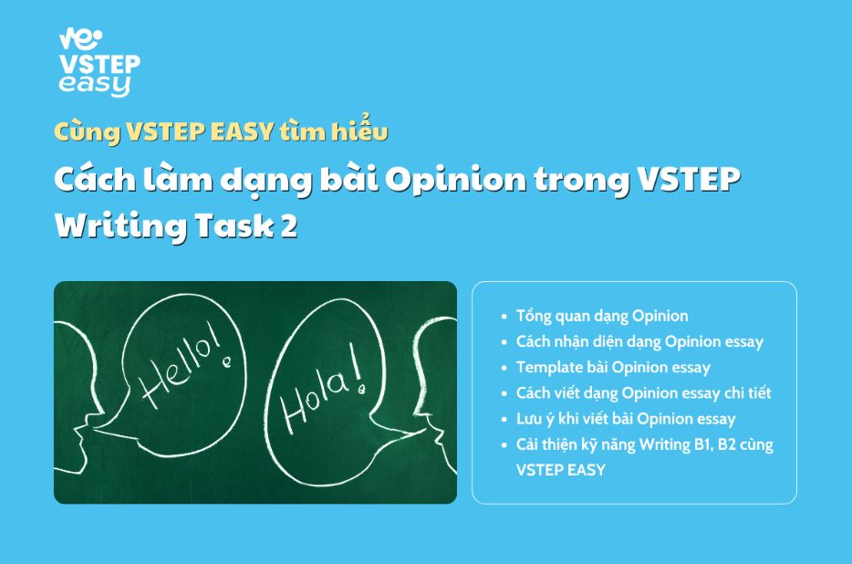Cách làm dạng bài Opinion trong VSTEP Writing Task 2