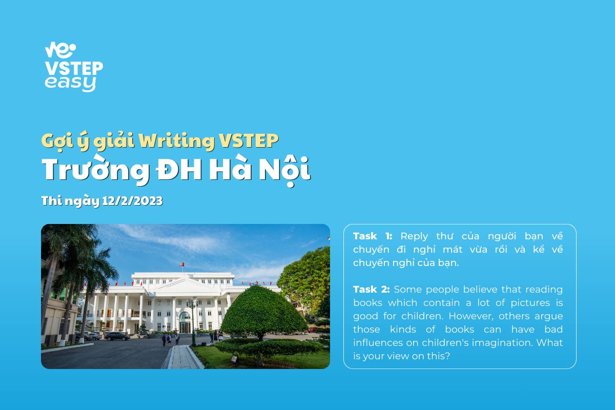 Chữa Đề Writing VSTEP Trường Đại Học Hà Nội ngày 12/02/2023