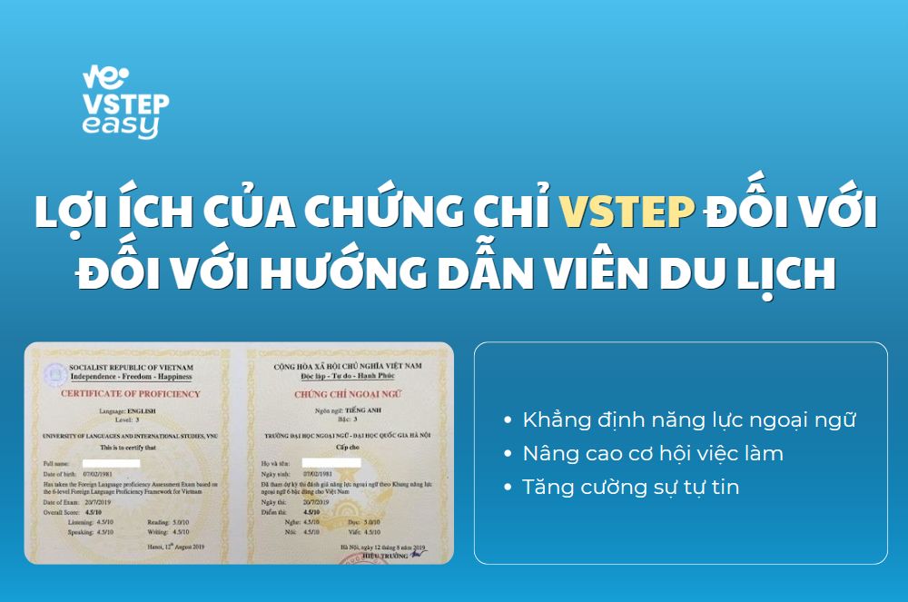 Lợi ích của chứng chỉ VSTEP đối với Hướng dẫn viên du lịch