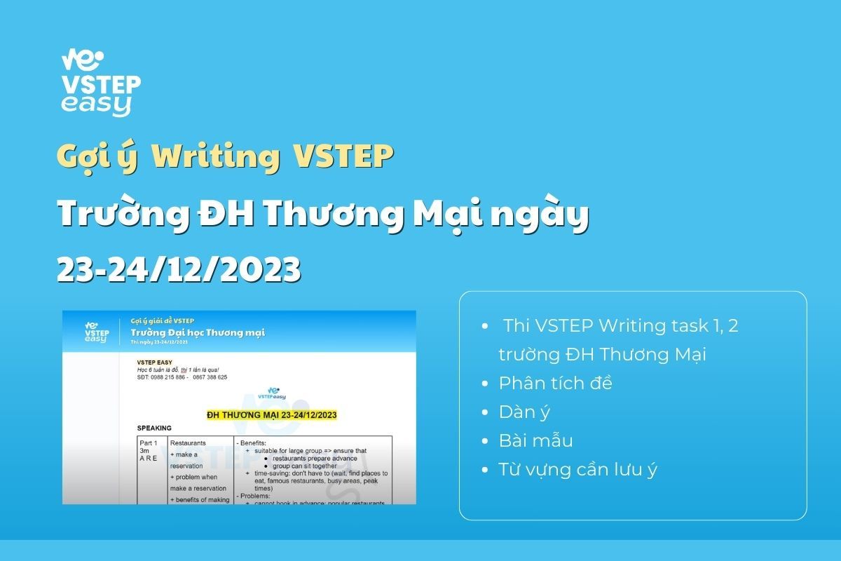 Giải đề Writing VSTEP Trường ĐH Thương Mại ngày 23-24/12/2023