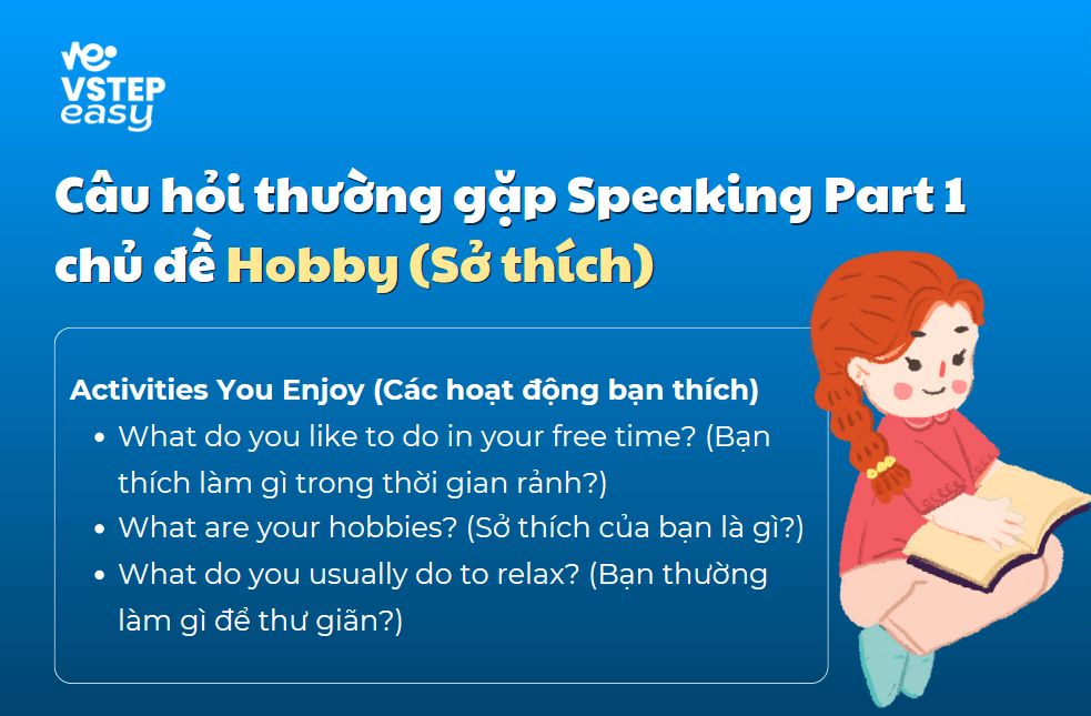 Câu hỏi thường gặp Speaking part 1 chủ đề Hobby (Sở thích) - Activities You Enjoy